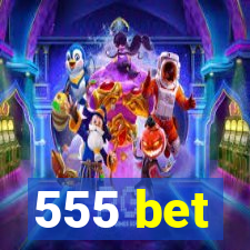 555 bet